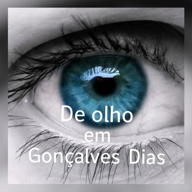 De Olho Em Goncalves Dias 2025 — grupos de WhatsApp