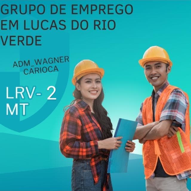 Emprego Lrv - Mt 02 — grupos de WhatsApp