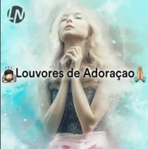Louvores De Adoração — grupos de WhatsApp